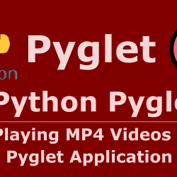 How To Play Mp4 Videos In Python Pyglet