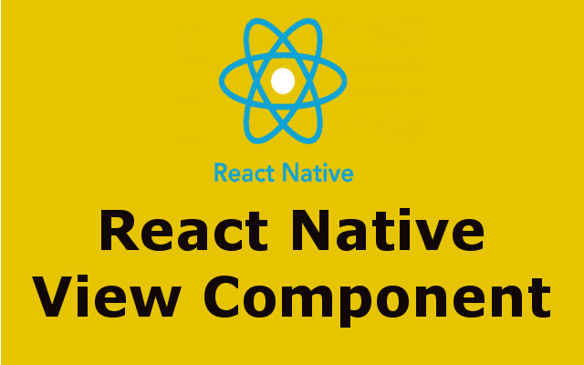 React Native View Component
