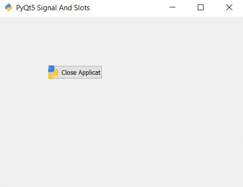 PyQt5 Signal And Slots Practical Example