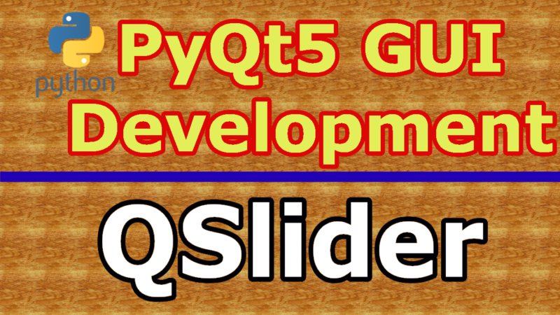 How To Create QSlider In PyQt5