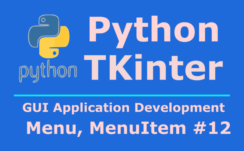 Python TKinter Creating Menu & MenuItems