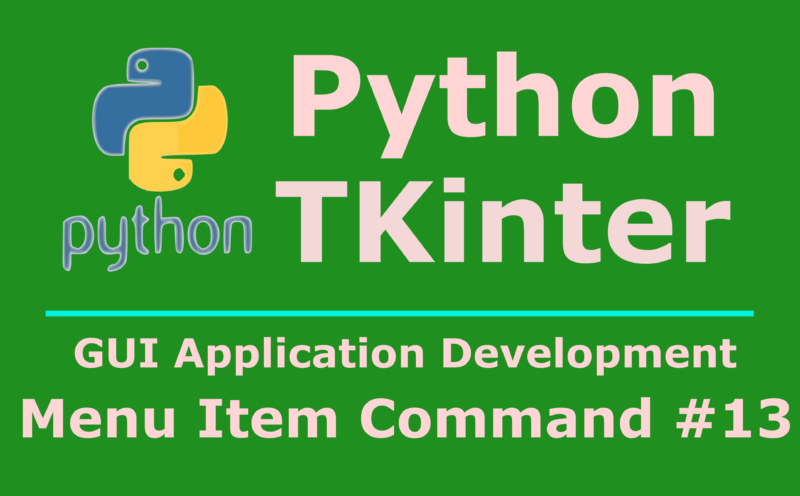 Python TKinter Creating MenuItem Events
