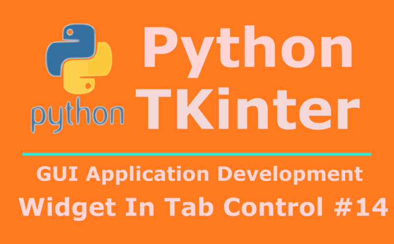 How To Add Widgets In Python TKinter TabWidget