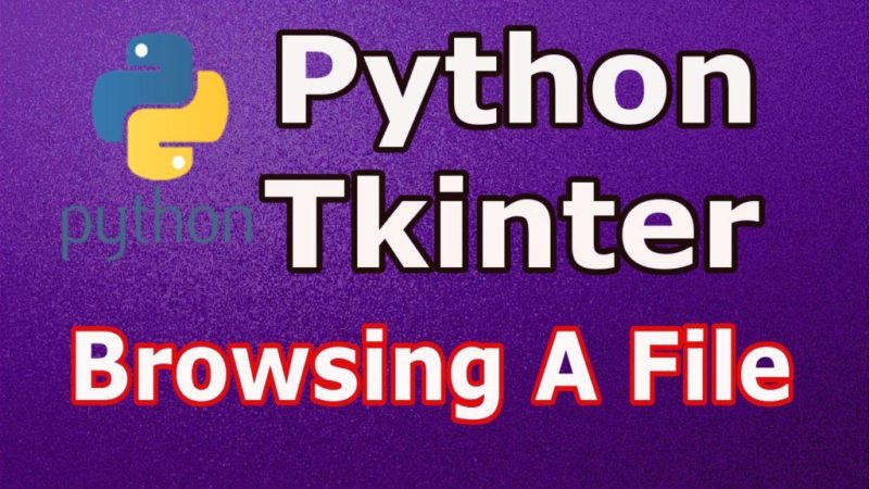 How To Browse A File In Python TKinter