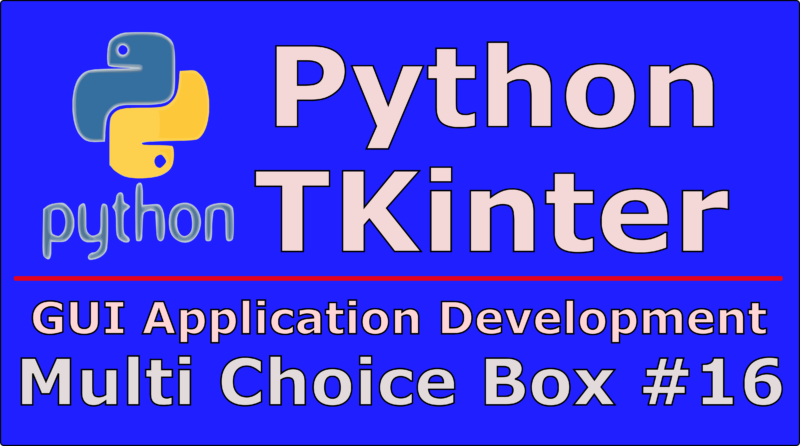 How To Create MultiChoiceBox In Python TKinter