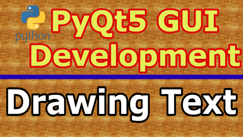 PyQt5 Drawing Texts