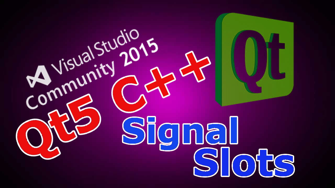 Qt5 C++ Signal And Slots