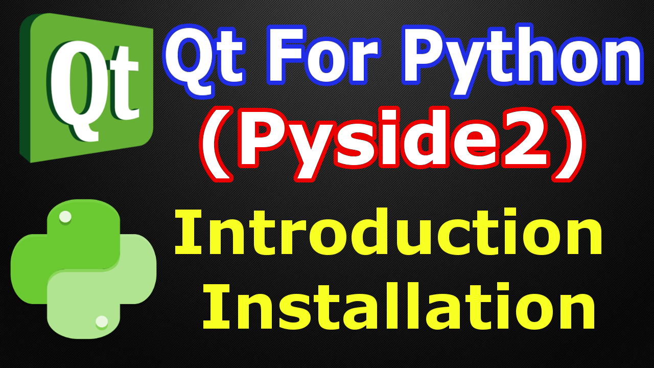 Pyside2 Introduction