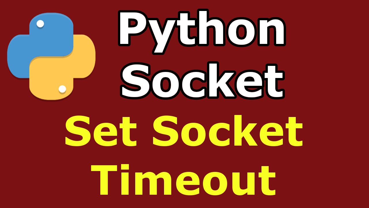 Python Socket Time Out