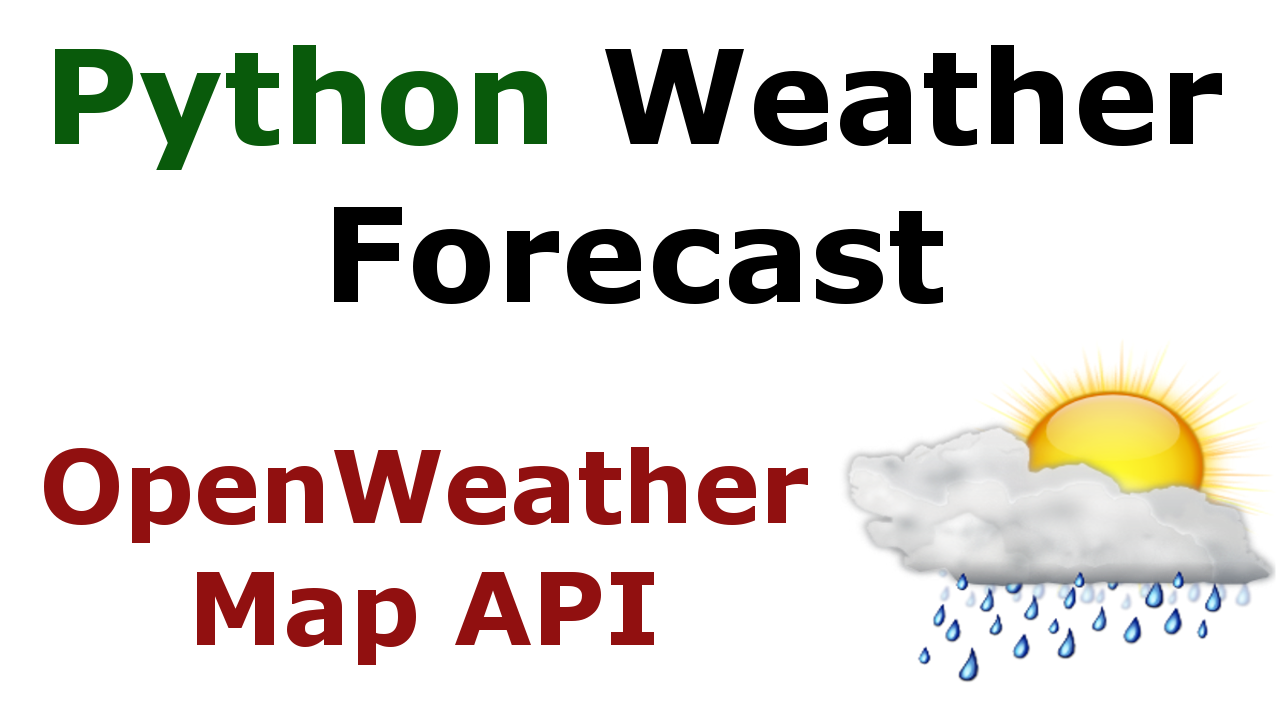 Python Weather Forecast with OpenWeatherMap API