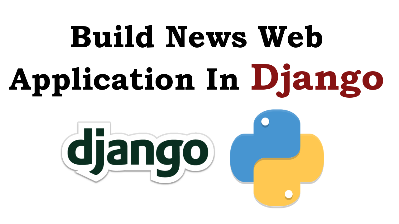 Build Django Web App