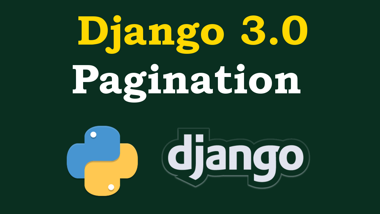 Django 3.0 Pagination