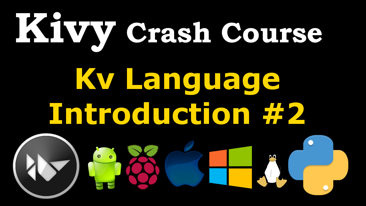 Kivy Language Introduction