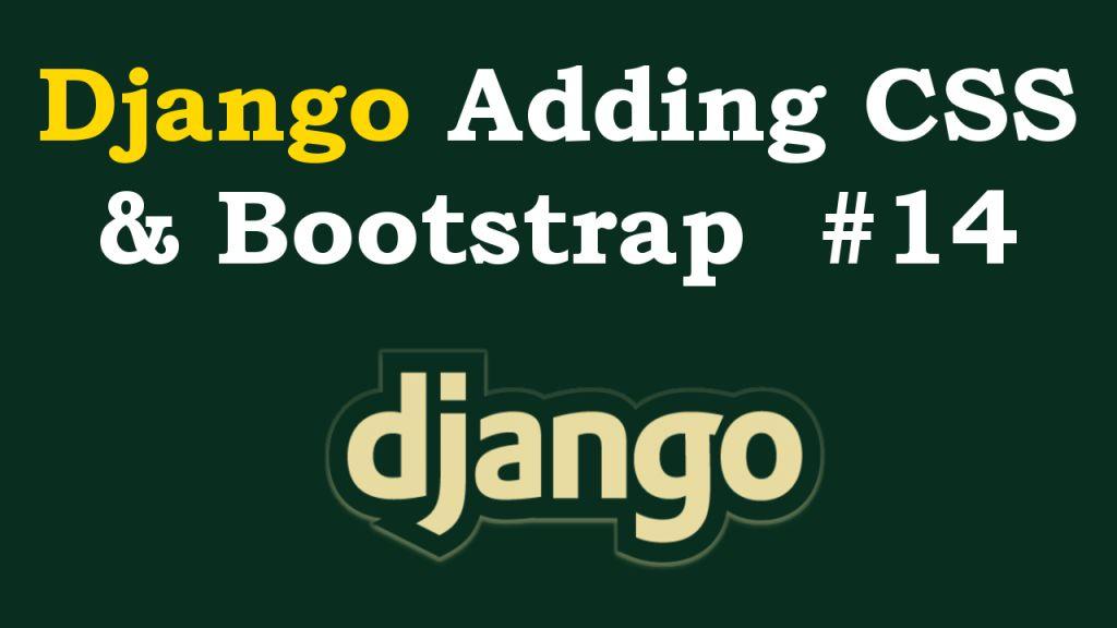 Django Adding Bootstrap with CSS Styles