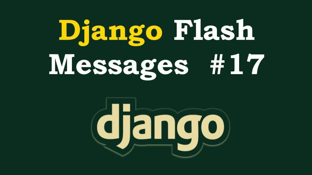 Django Flash Messages with Message Framework