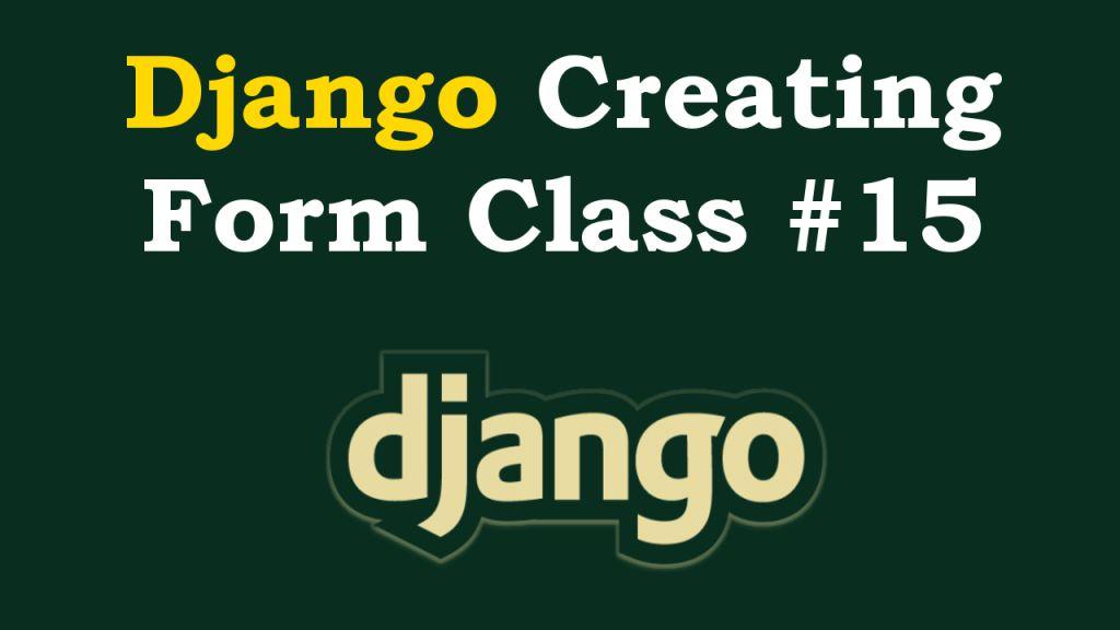 Django Form Class Example