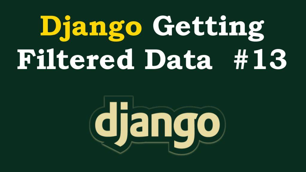 Django Mysql Filtered Data
