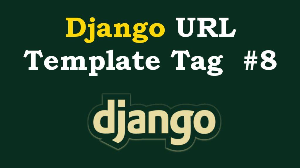 Django How to Use URL Template Tag