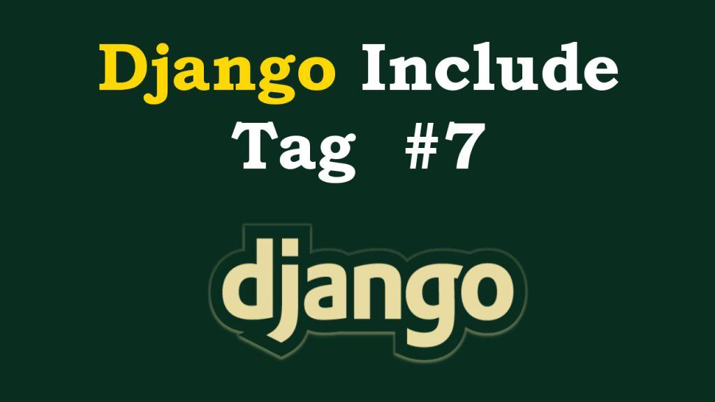 Django How to Use Include Template Tag
