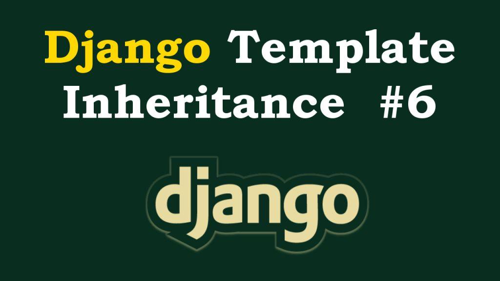 Django Template Inheritance Tutorial