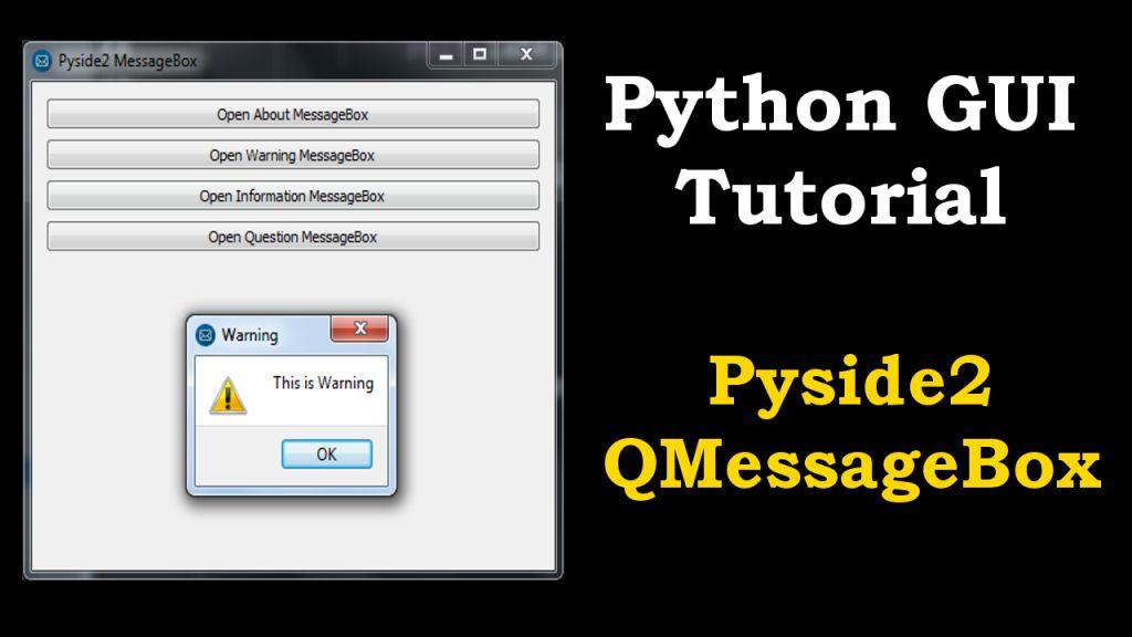 Python Tutorial - Create MessageBox with Pyside2