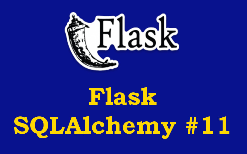 Flask Tutorial - Flask SQLAlchemy with Mysql