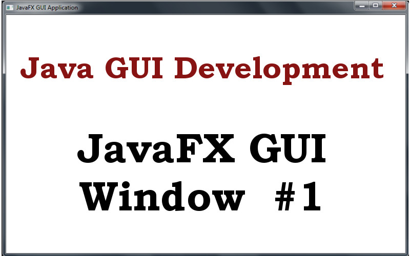 Java GUI - JavaFX Window Example