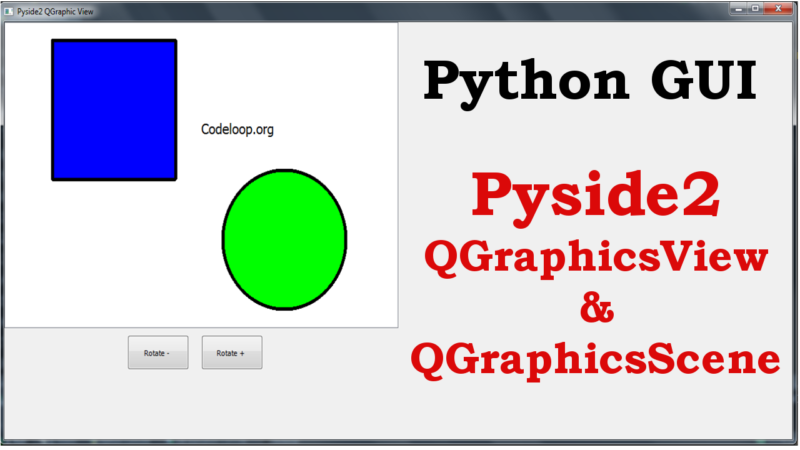 Pyside2 QGraphicsView & QGraphicsScene