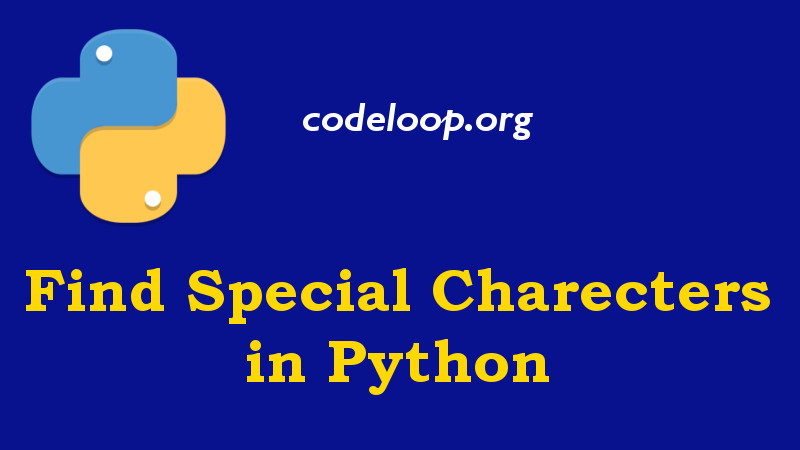 Find Special Characters in Python with re