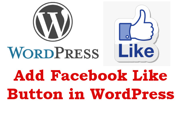 How to Add Facebook Like Button in WordPressHow to Add Facebook Like Button in WordPress
