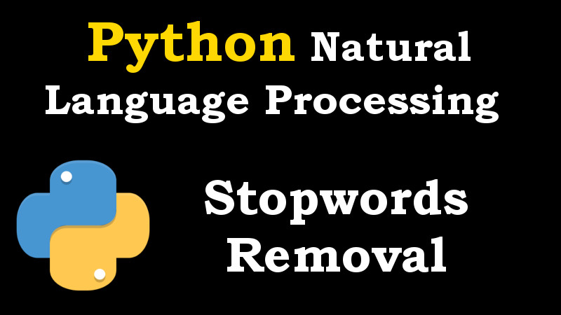 Python NLP - Stopwords Removal in NLTK