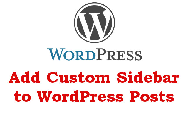 WordPress Add Custom Sidebar in Every Post