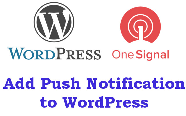 Add Push Notification to WordPress Website