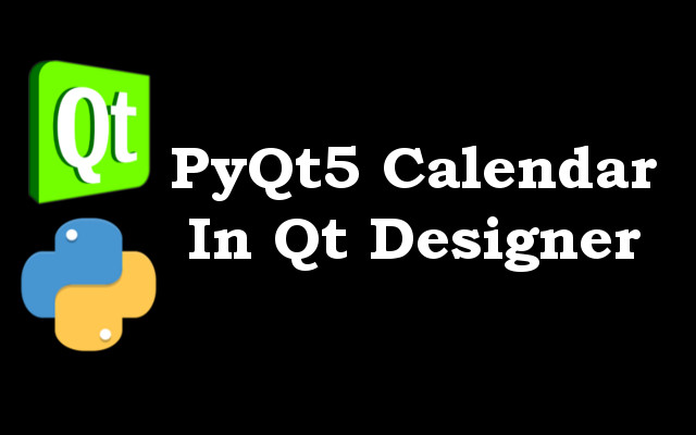 Creating Calendar with Qt Designer