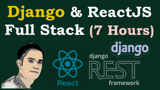 Django Backend & ReactJS FrontEnd [ Python Full Stack ]