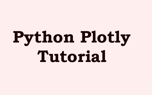 Python Plotly Tutorial