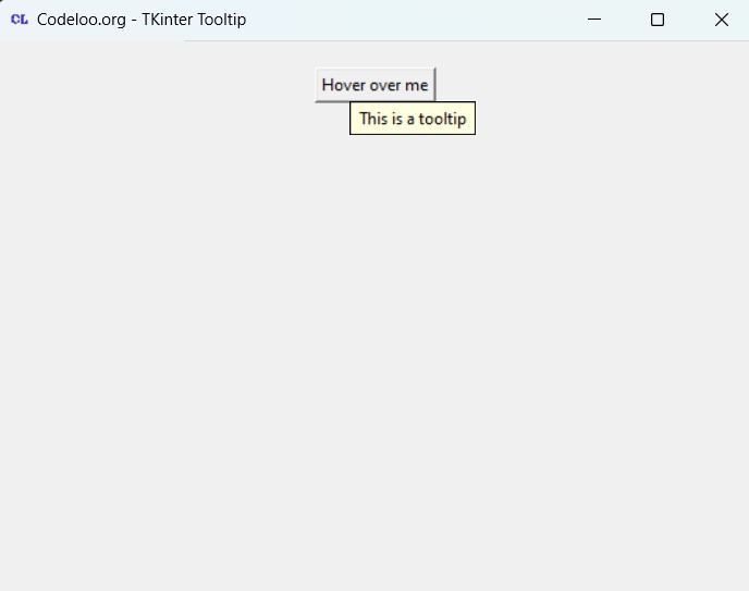 How to Create Tooltip in Tkinter 